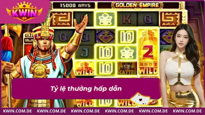 RTP ấn tượng của Đế quốc hoàng kim Kwin