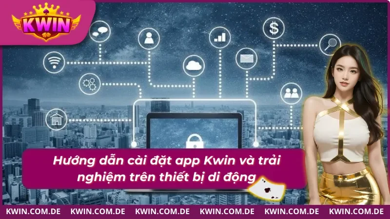 Hướng dẫn tải app nhà cái về trải nghiệm trên di động 
