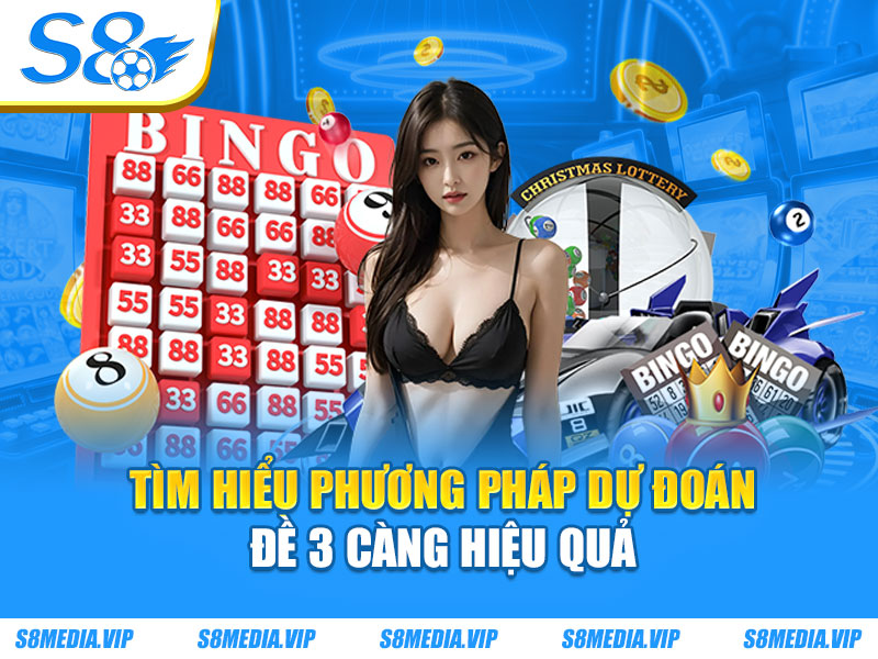 Đề 3 Càng - Phương Pháp Soi Cầu Ba Số Chuẩn Xác Nhất